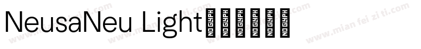 NeusaNeu Light字体转换